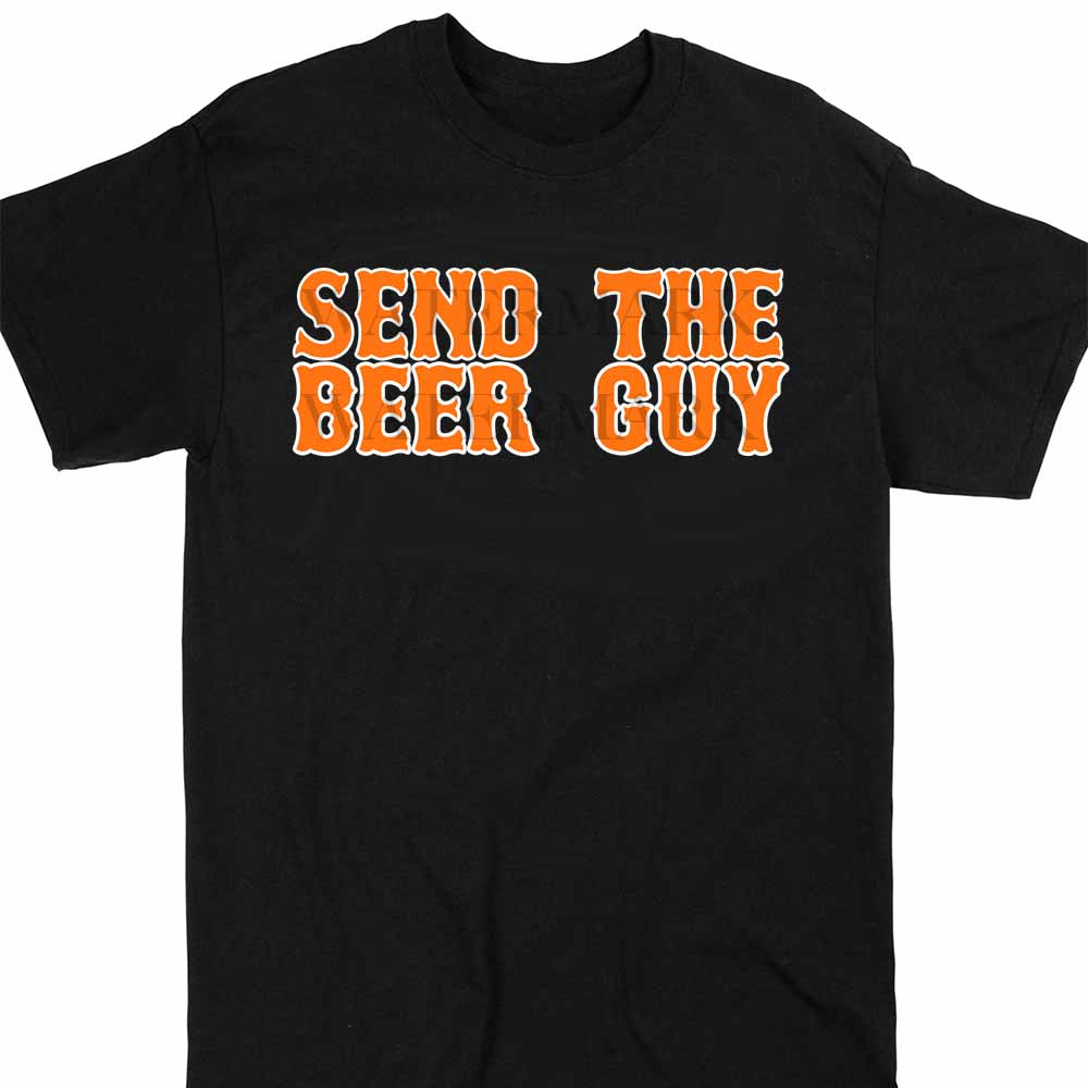 Send the Beer Guy Funny Shirt