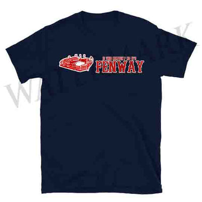 This isn't Heaven it's Fenway Shirt